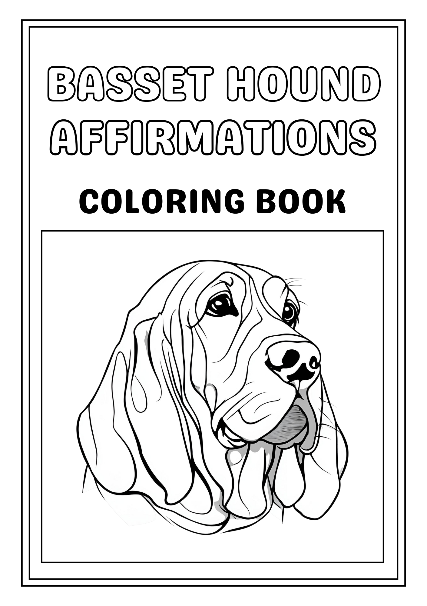 Kids Basset Hound Affirmations Coloring Book